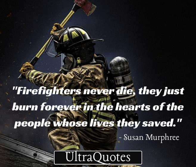 TOP 50 firefighter motivational quotes