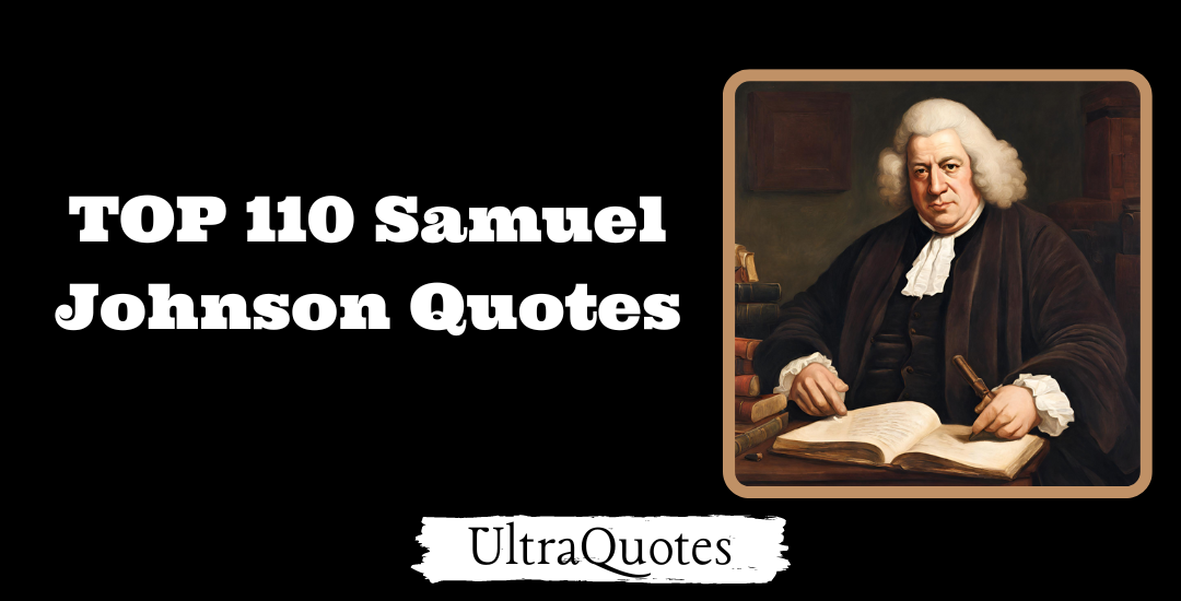 TOP 110 Samuel Johnson Quotes