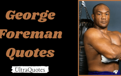 TOP 30 George Foreman Quotes
