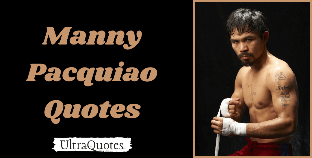TOP 30 Manny Pacquiao Quotes